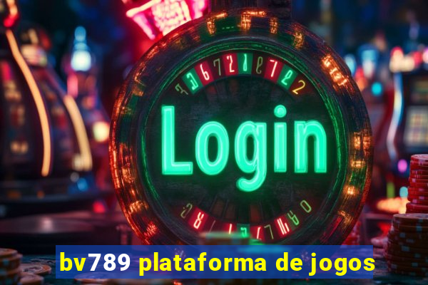 bv789 plataforma de jogos